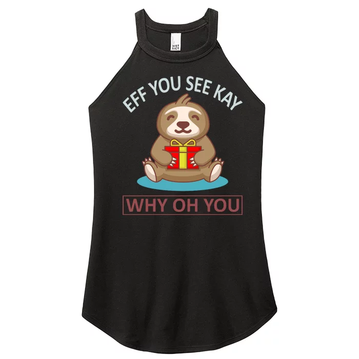 Eff You See Kay Why Oh You Women’s Perfect Tri Rocker Tank