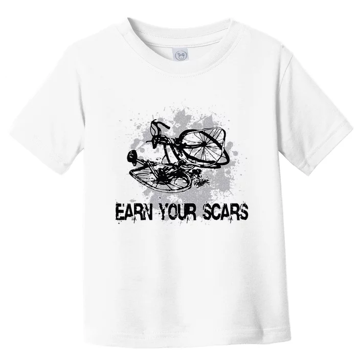 Earn Your Scars T Fun Cycling Jerseys Bike Clothing Toddler T-Shirt