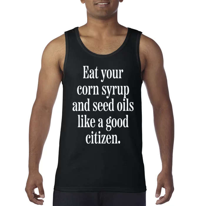 Eat Your Seed Oils Tank Top