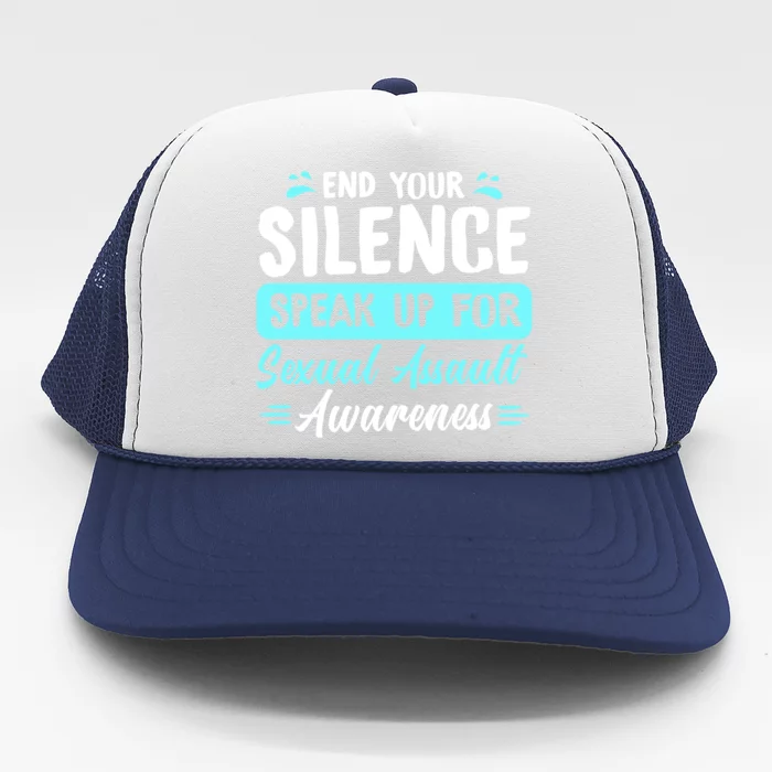 End Your Silence Speak Up For Sexual Assault Awareness Meaningful Gift Trucker Hat