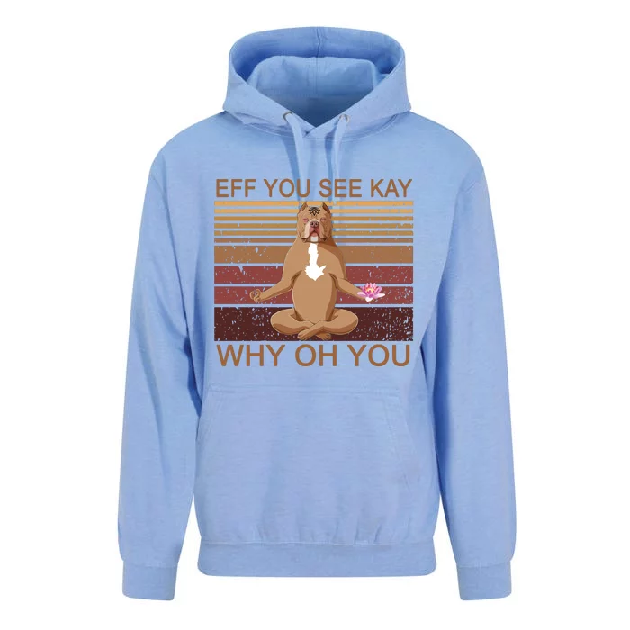 Eff You See Kay Why Oh You Funny Vintage Dog Yoga Unisex Surf Hoodie