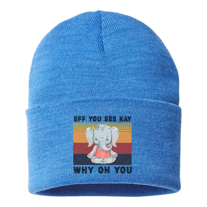 Eff You See Kay Why Oh You Elephant Yoga Gift Sustainable Knit Beanie