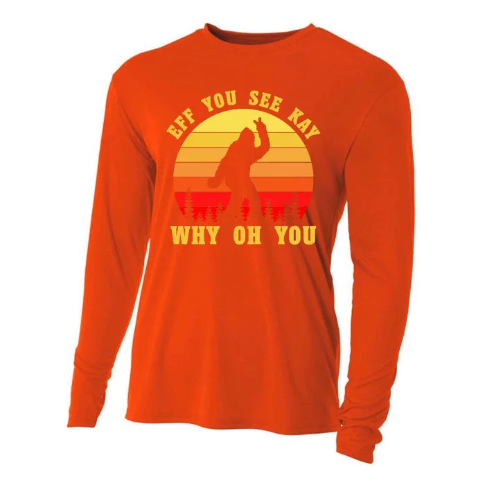 Eff You See Kay Why Oh You Bigfoot Sasquatch Funny Meme Cooling Performance Long Sleeve Crew