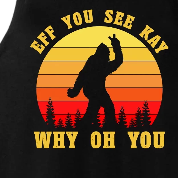 Eff You See Kay Why Oh You Bigfoot Sasquatch Funny Meme Ladies Tri-Blend Wicking Tank