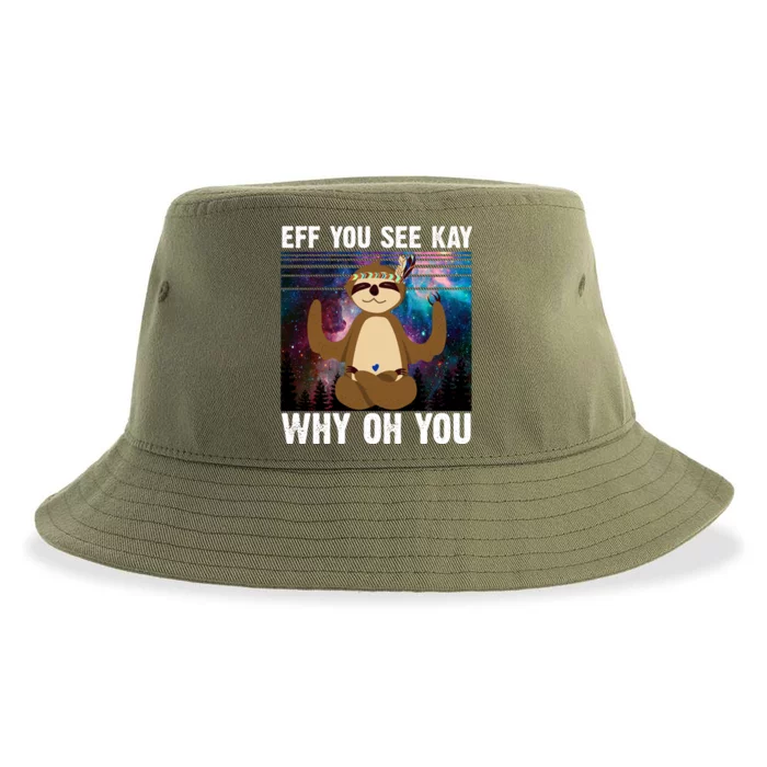 Eff You See Kay Why Oh You Yoga Sloth Space Galaxy Sustainable Bucket Hat