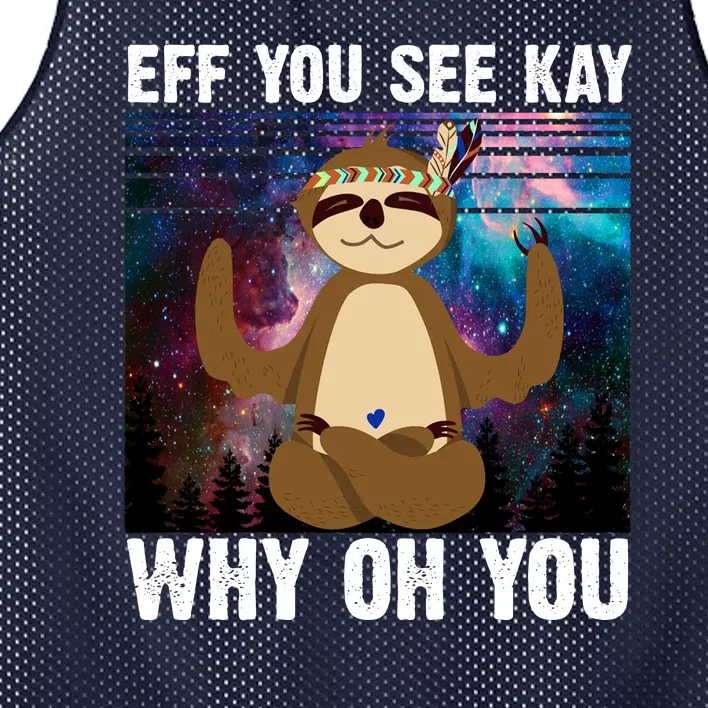 Eff You See Kay Why Oh You Yoga Sloth Space Galaxy Mesh Reversible Basketball Jersey Tank