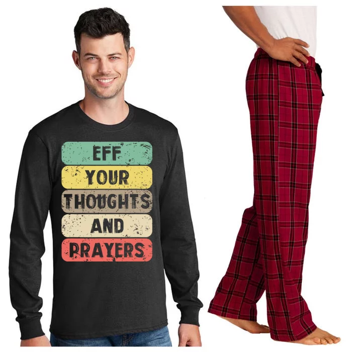 Eff Your Thoughts And Prayers Vintage Long Sleeve Pajama Set