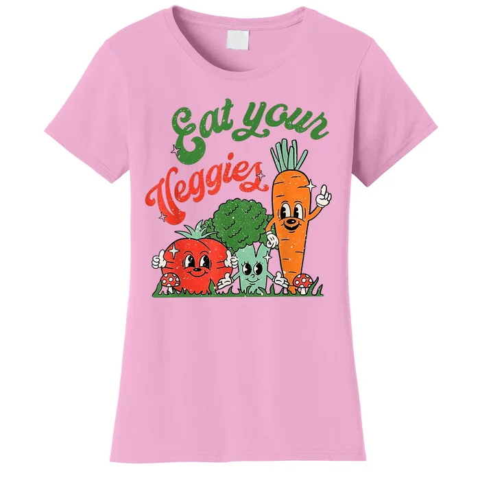 Eat Your Veggies Women's T-Shirt