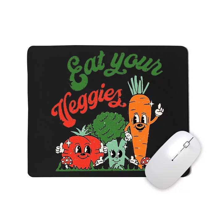 Eat Your Veggies Mousepad