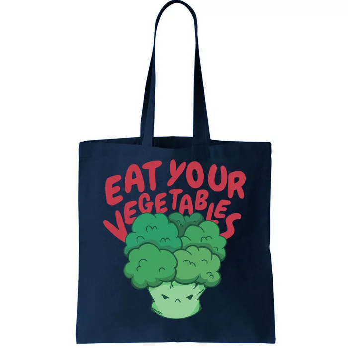 Eat Your Vegetables Tote Bag