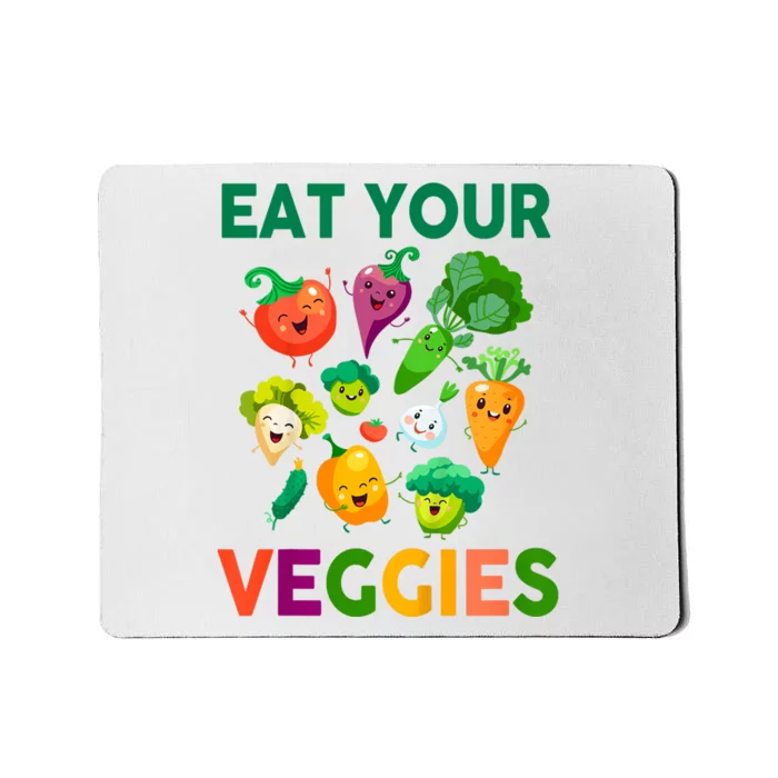 Eat Your Veggies Mousepad