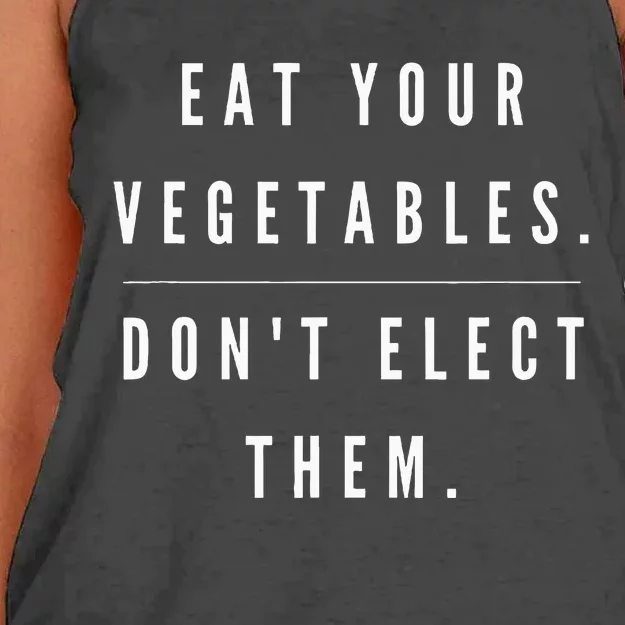 Eat Your Vegetables DonT Elect Them Women's Knotted Racerback Tank