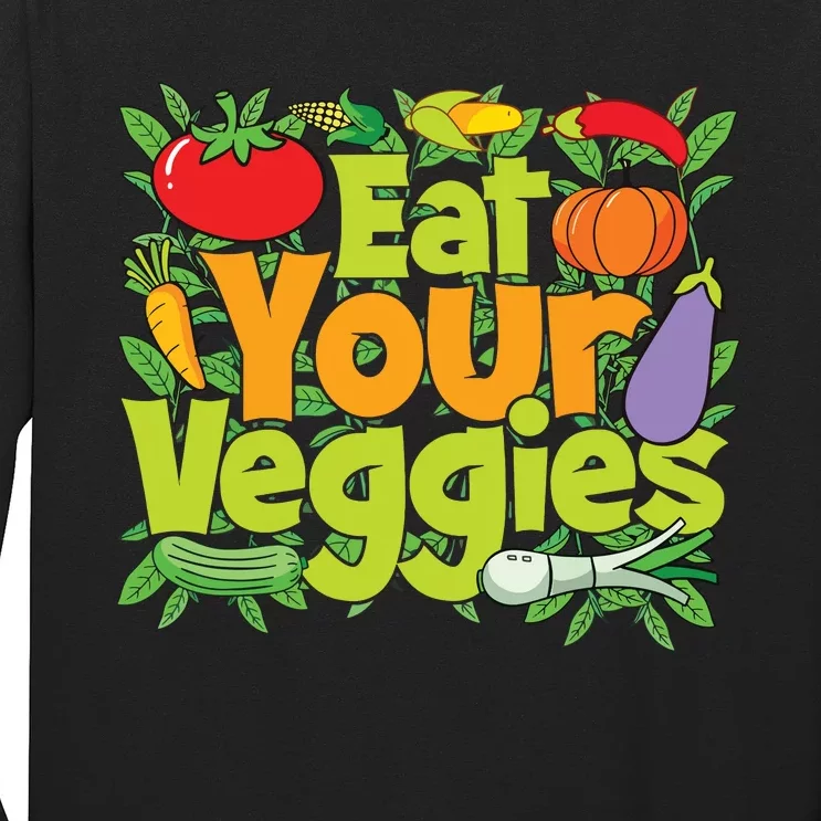 Eat Your Veggies Long Sleeve Shirt