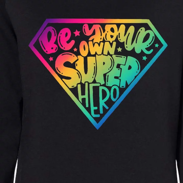 Empower Yourself with Motivational Superhero Quotes Womens California Wash Sweatshirt