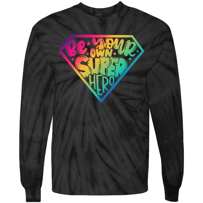 Empower Yourself with Motivational Superhero Quotes Tie-Dye Long Sleeve Shirt