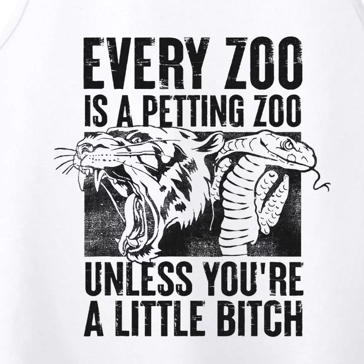 Every Zoo Is A Petting Zoo Funny Animal Design Performance Tank