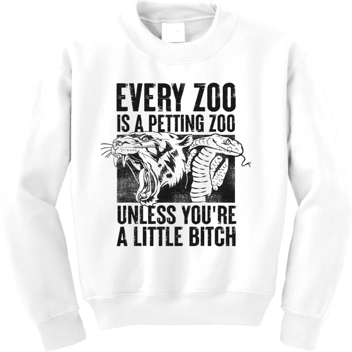 Every Zoo Is A Petting Zoo Funny Animal Design Kids Sweatshirt