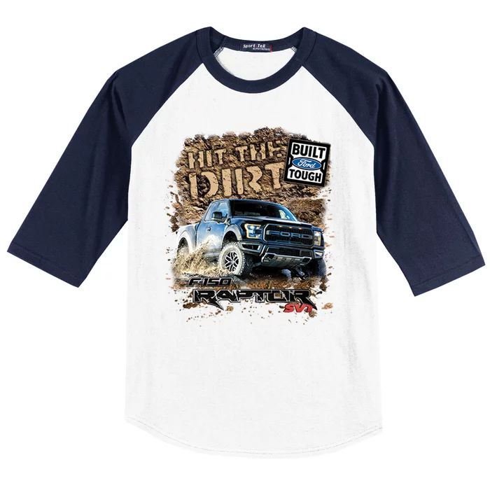 F-150 Ford Raptor - Hit The Dirt Baseball Sleeve Shirt