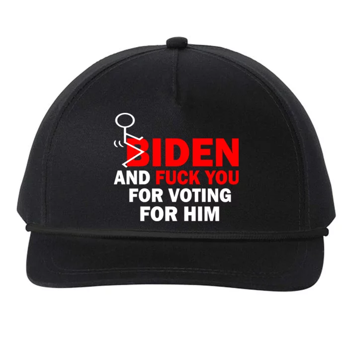 F Biden And Fu*k You For Voting For Him Snapback Five-Panel Rope Hat