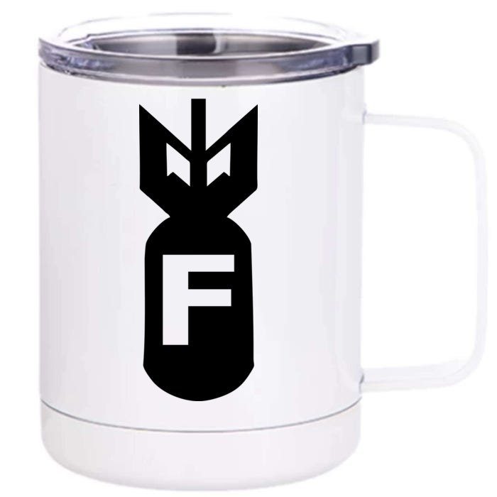 F Bomb Front & Back 12oz Stainless Steel Tumbler Cup