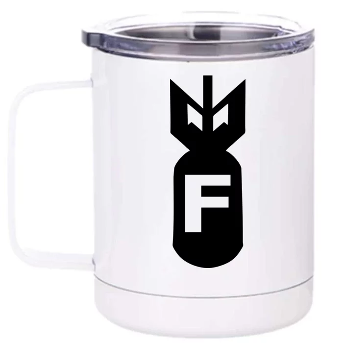 F Bomb Front & Back 12oz Stainless Steel Tumbler Cup