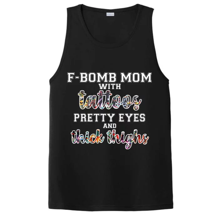 F-Bomb Mom With Tattoos and Thick Thighs Performance Tank