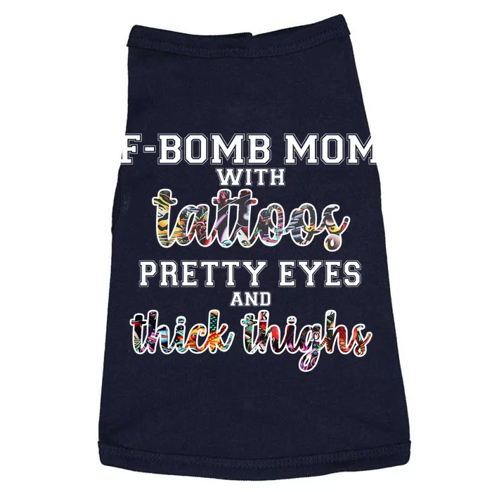 F-Bomb Mom With Tattoos and Thick Thighs Doggie Tank