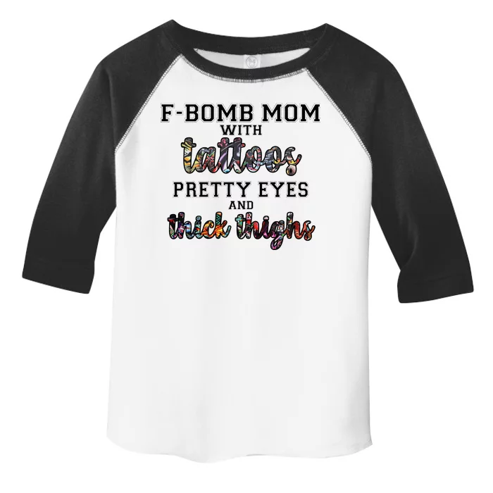 F-Bomb Mom With Tattoos and Thick Thighs Toddler Fine Jersey T-Shirt