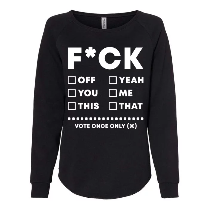 F Check Box Funny Sarcastic Womens California Wash Sweatshirt