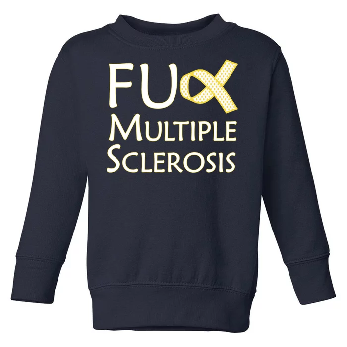 F Multiple Sclerosis Toddler Sweatshirt