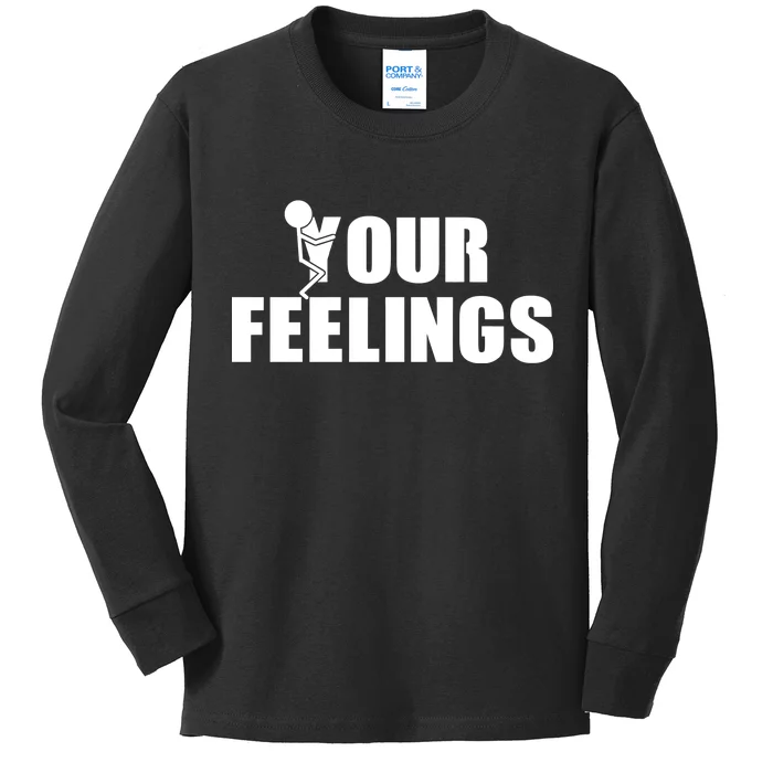 F Your Feelings Kids Long Sleeve Shirt