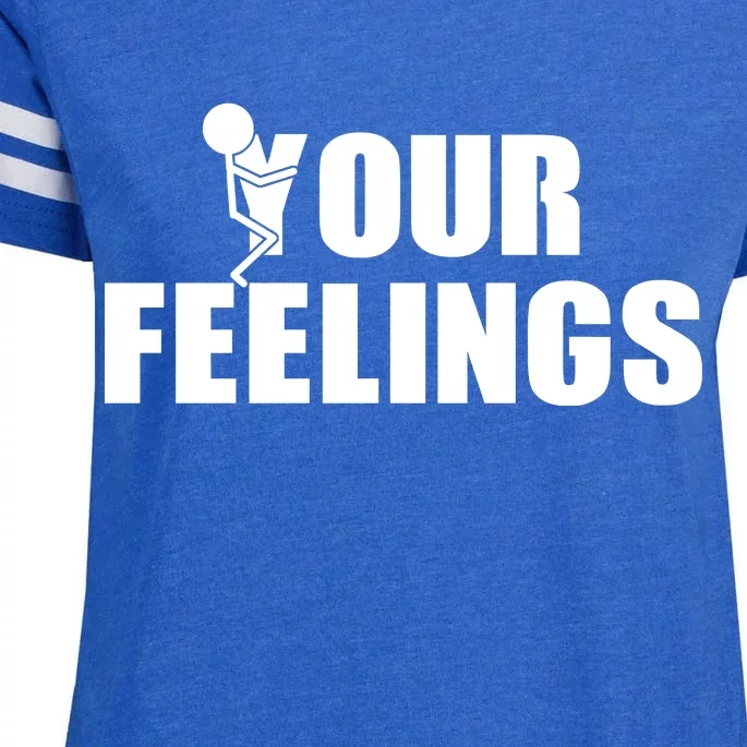 F Your Feelings Enza Ladies Jersey Football T-Shirt