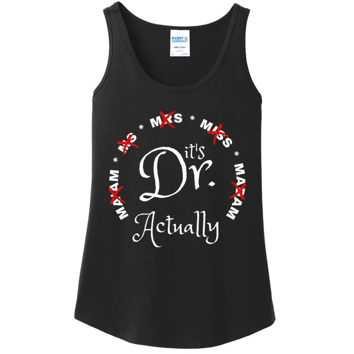 Funny 0zdl ItS Miss Ms Mrs Dr Actually Doctor Appreciation Ladies Essential Tank