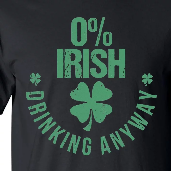 Funny 0 Irish Pub Shamrock St Patricks Day Tall T-Shirt