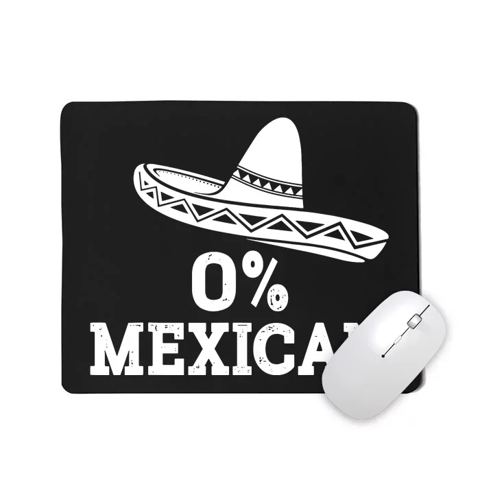 Funny 0 Mexican With Sombrero For Cinco De Mayo Costume Mousepad