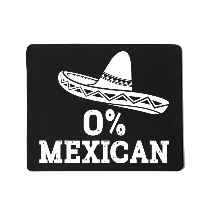 Funny 0 Mexican With Sombrero For Cinco De Mayo Costume Mousepad