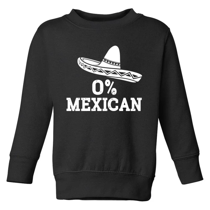 Funny 0 Mexican With Sombrero For Cinco De Mayo Costume Toddler Sweatshirt