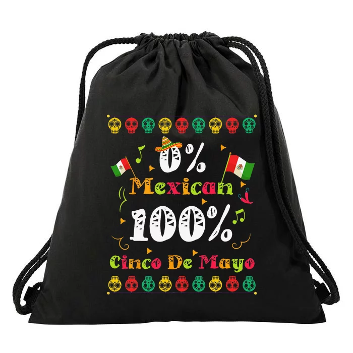 Funny 0 Mexican 100 Cinco De Mayo Mexican Fiesta Drawstring Bag