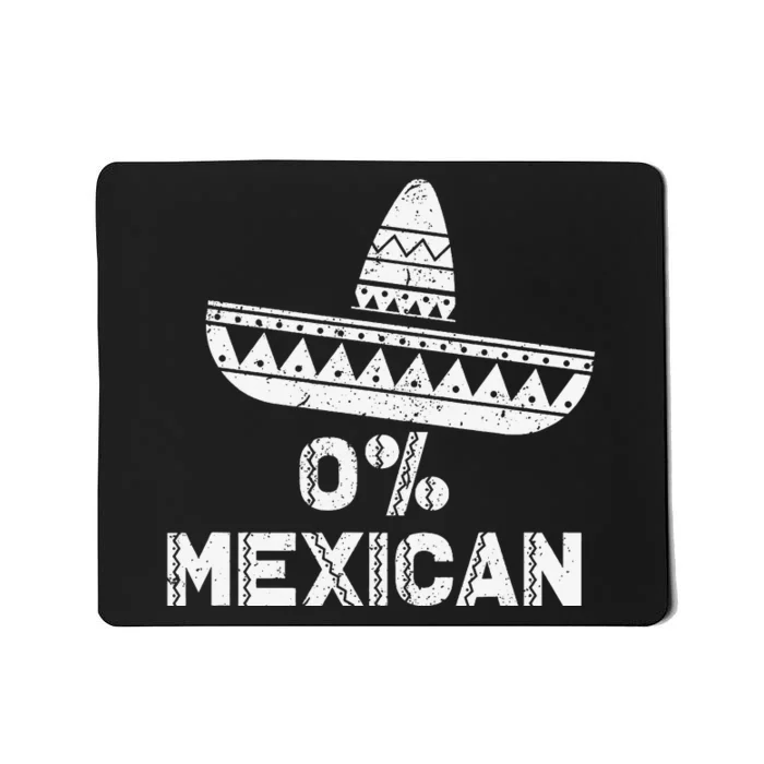 Funny 0 Mexican With Sombrero For Cinco De Mayo Mousepad