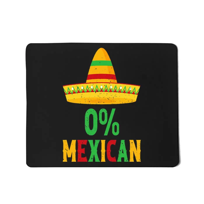 Funny 0 Mexican With Sombrero For Cinco De Mayo Mousepad