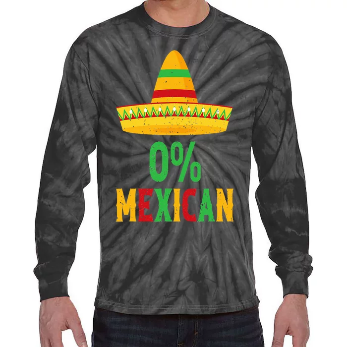 Funny 0 Mexican With Sombrero For Cinco De Mayo Tie-Dye Long Sleeve Shirt