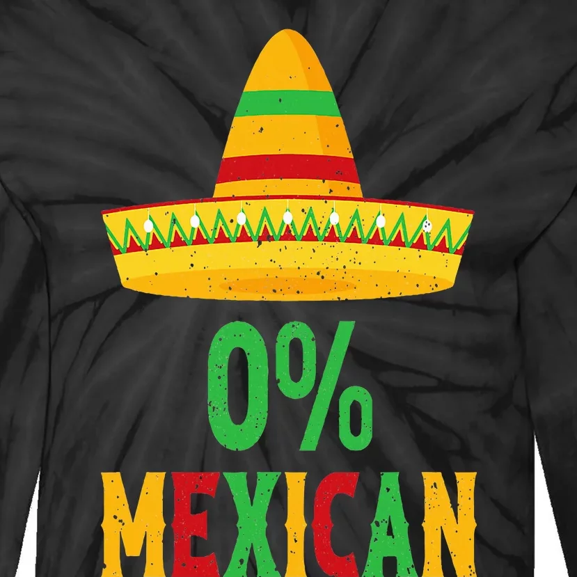 Funny 0 Mexican With Sombrero For Cinco De Mayo Tie-Dye Long Sleeve Shirt