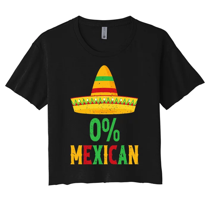 Funny 0 Mexican With Sombrero For Cinco De Mayo Women's Crop Top Tee