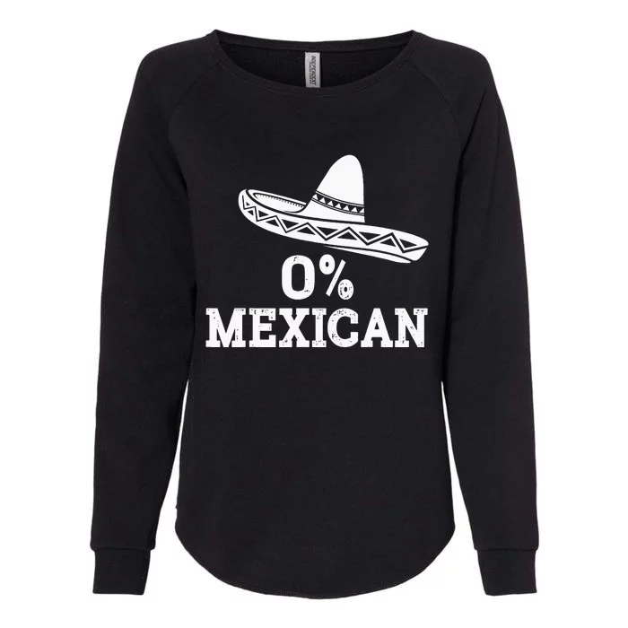 Funny 0 Mexican with sombrero for Cinco de Mayo costume Womens California Wash Sweatshirt