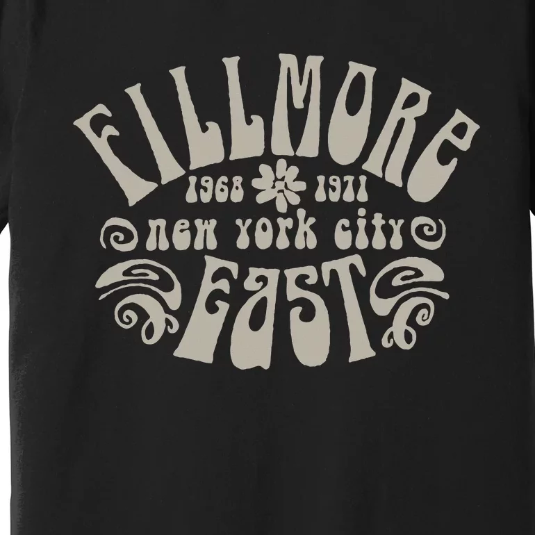 Fillmore 1968 1971 New York City East Embody Peace & Love Premium T-Shirt