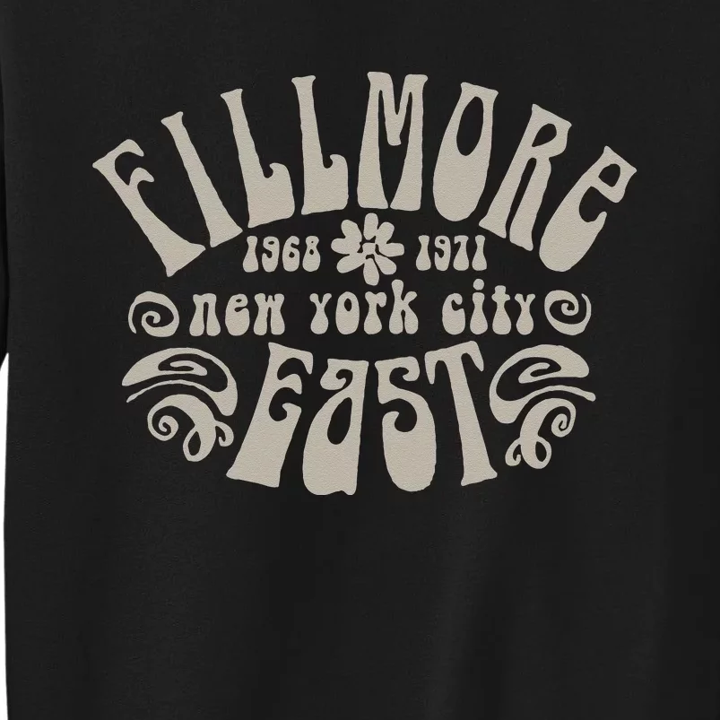 Fillmore 1968 1971 New York City East Embody Peace & Love Tall Sweatshirt