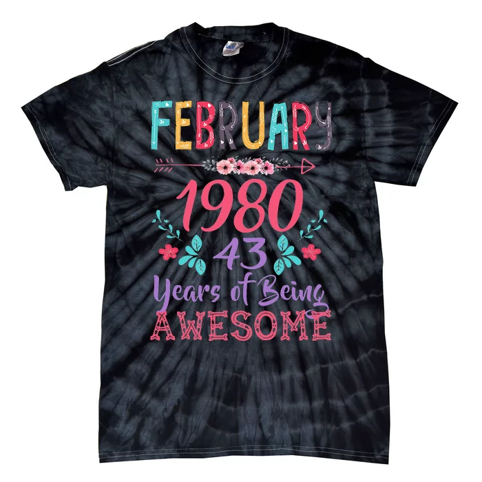 February 1980 43rd Birthday Gift 43 Years Old Tie-Dye T-Shirt