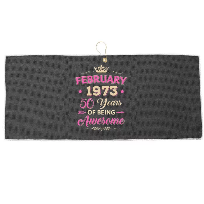 February 1973 50 Years Of Being Awesome Retro 50Th Birthday Large Microfiber Waffle Golf Towel