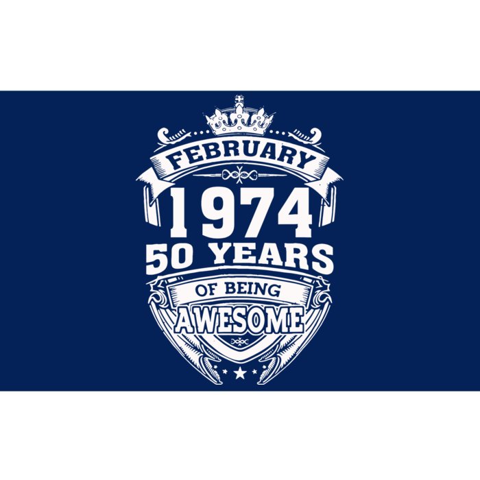 February 1974 50 Years Of Being Awesome 50th Birthday Bumper Sticker