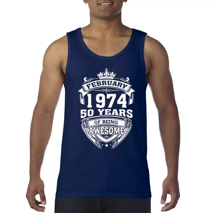 February 1974 50 Years Of Being Awesome 50th Birthday Tank Top